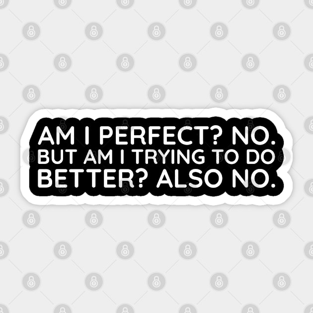 I'm I Prefect? No. Sticker by UrbanLifeApparel